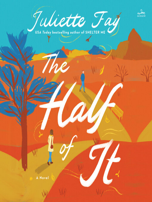 Title details for The Half of It by Juliette Fay - Available